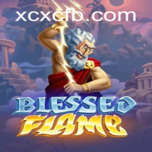 Discover the Enchanting World of BlessedFlame: A Journey Through Fire and Fantasy