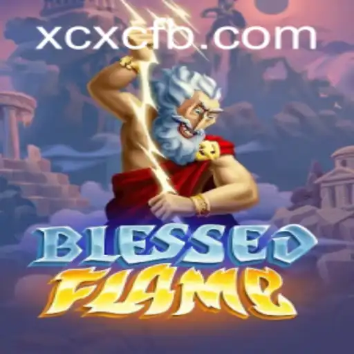 Discover the Enchanting World of BlessedFlame: A Journey Through Fire and Fantasy