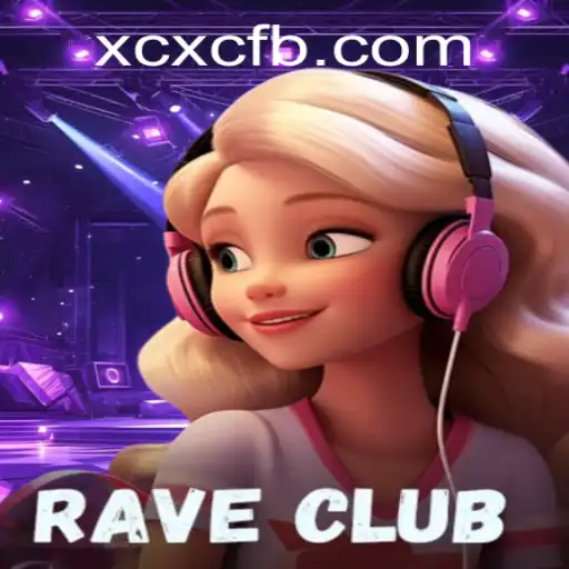 Dive into the Exciting World of RaveClub: A Thrilling Gaming Experience by XCXC.COM