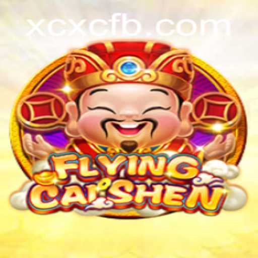 Dive into the Exciting World of FlyingCaiShen from XCXC.COM